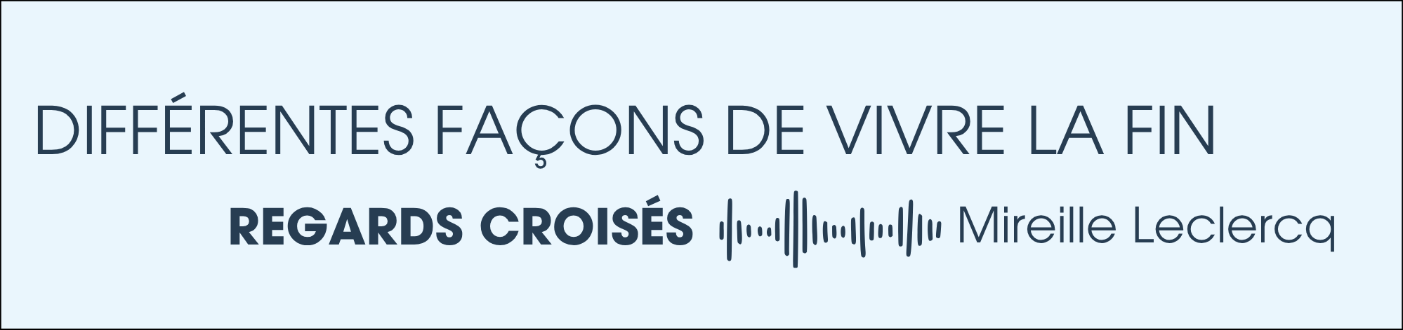différentes façons de vivre la fin
